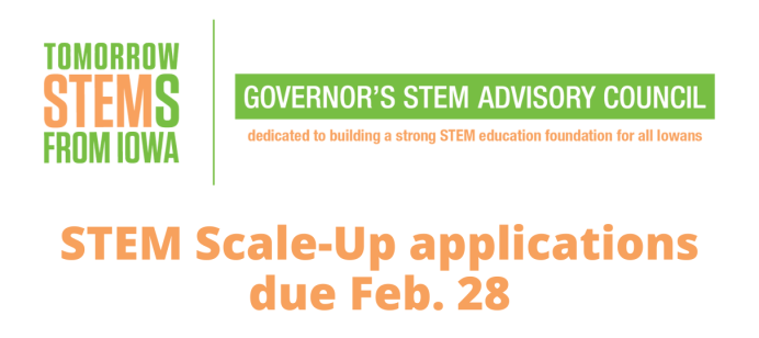 Iowa Governor’s STEM Advisory Council is accepting applications until Feb. 28